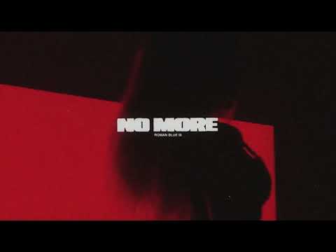 Roman Blue III - No More (Official Audio)
