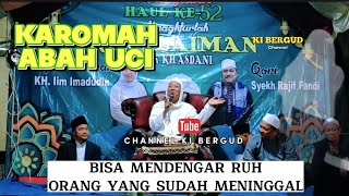 Karomah Abuya Uci Cilongok | Tausiyah Abah Kh Iim Imaduddin