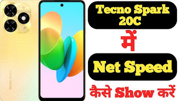 How to show net speed on Tecno Spark 20C || Tecno Spark 20C me net speed kaise show kare ||