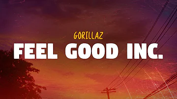 Gorillaz - Feel Good Inc. (Lyrics)