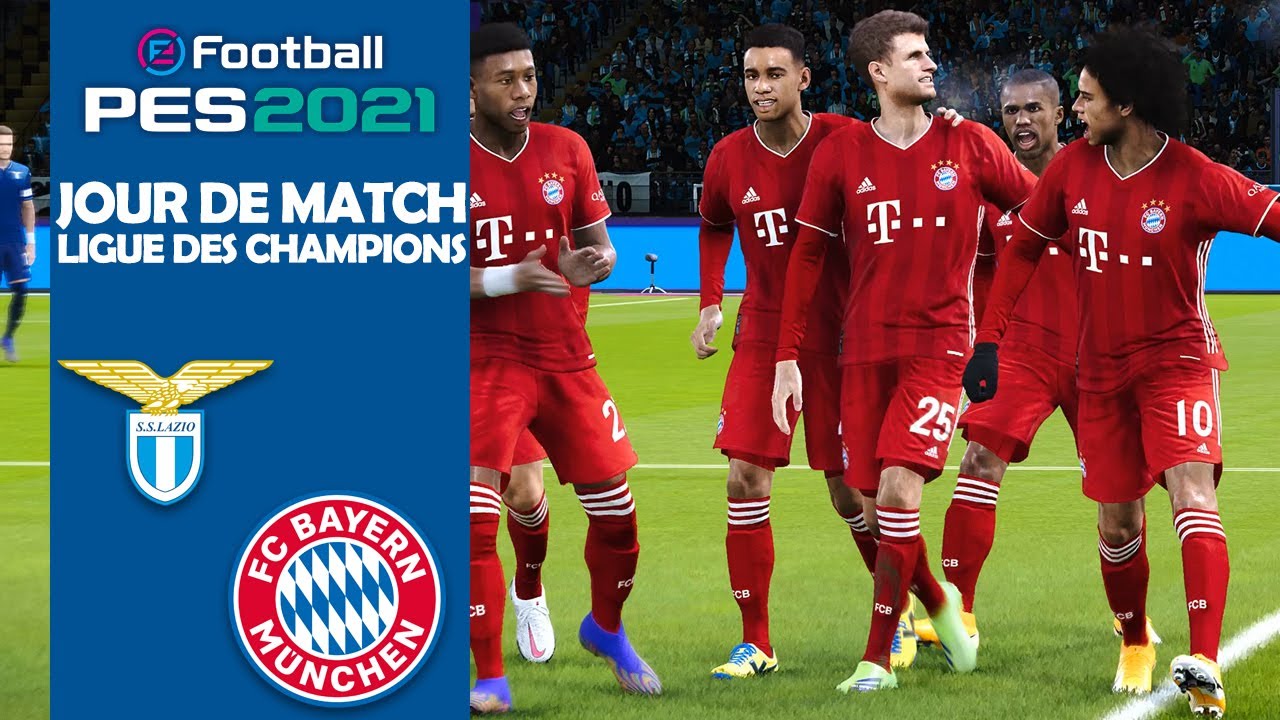 Pes 2021 Lazio Vs Bayern Munich Ligue Des Champions Youtube