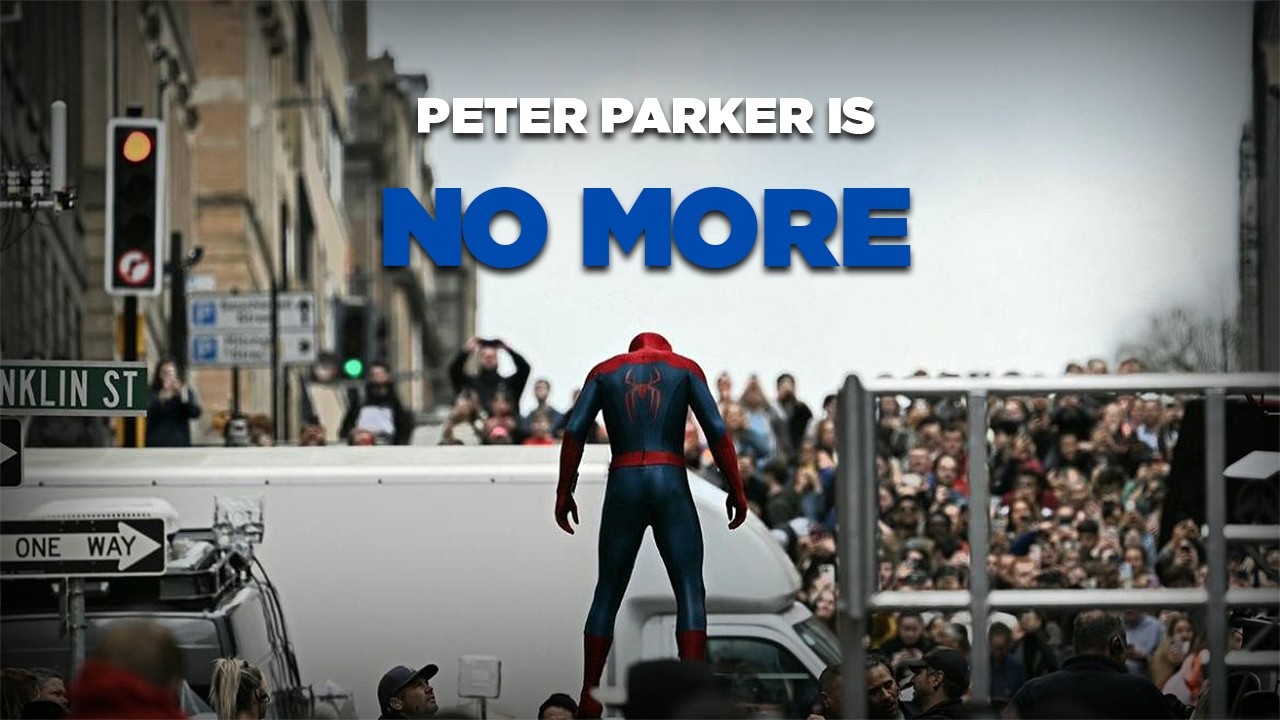 Peter Parker Is No More !!