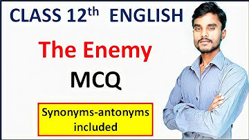 class 12 english the enemy mcq | objective question | Vista mcq 2021 | ncert | cbse