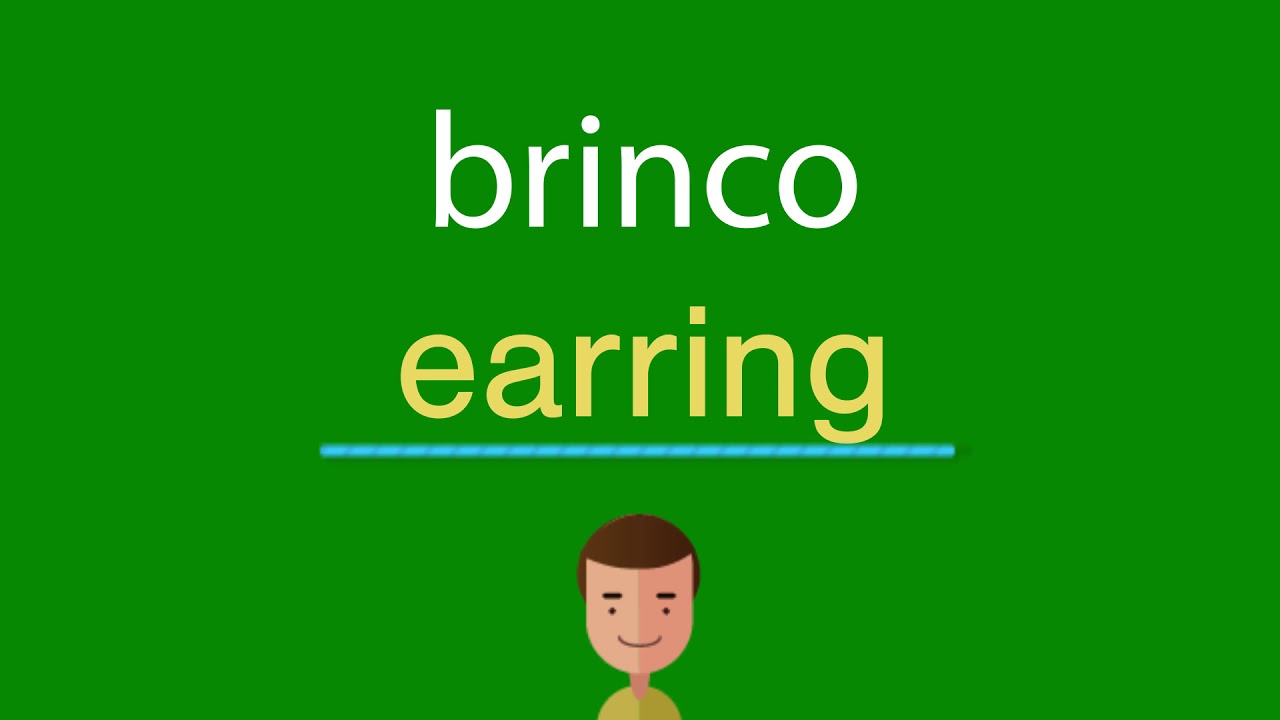 Como dizer brinco em inglês - YouTube