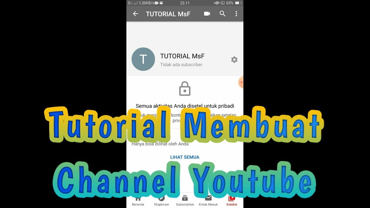 Tutorial Membuat Channel Youtubee 