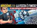Windows 11: Microsoft ha CHIUSO i rubinetti! (Cosa cambia per i PC non supportati)