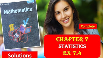 RD SHARMA Solutions Class 10 Maths Chapter 7 Statistics Ex 7.4 Full Complete