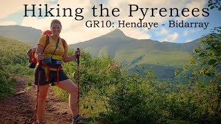 Hiking the GR10 across the French Pyrenees: Hendaye to Bidarray