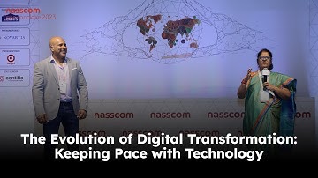 The Evolution of #DigitalTransformation: Keeping Pace with Technology | nasscom GCC 2023