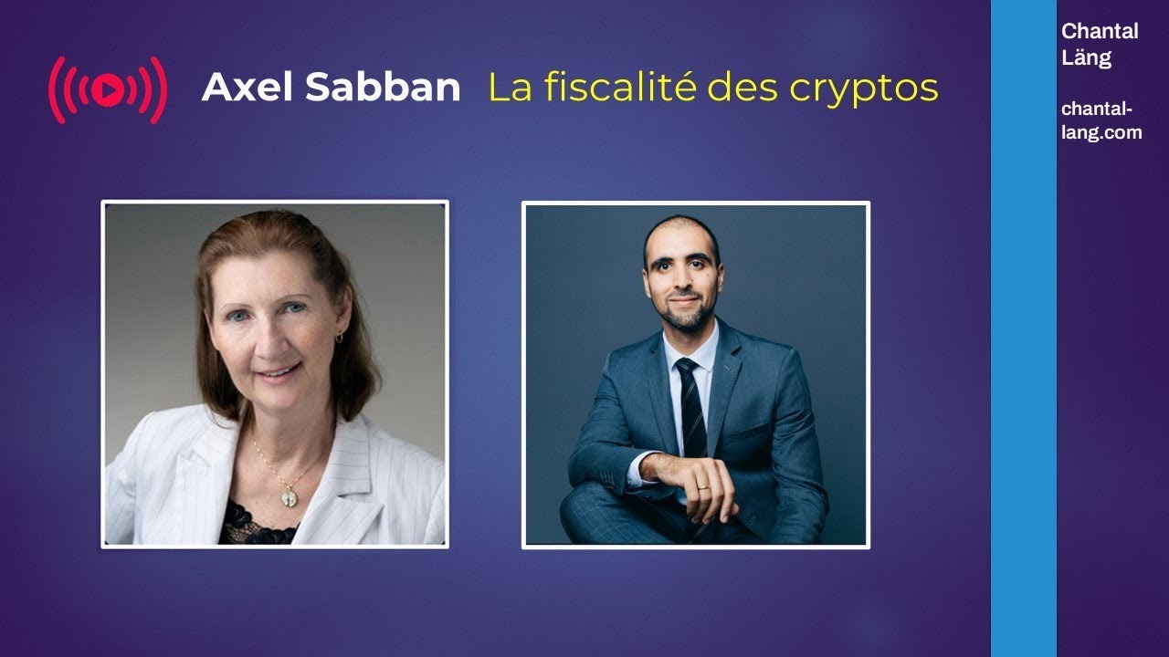 La fiscalité des cryptos en France - Interview Axel Sabban