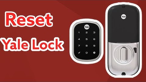 How to reset your Yale Smart Lock