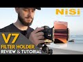 The BEST Square Filter System in 2022? NiSi V7 Filter Holder Kit Review and Tutorial