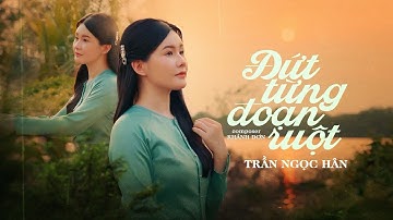ĐỨT TỪNG ĐOẠN RUỘT | ST: Khánh Đơn | TRẦN NGỌC HÂN | Người Ta Cứ Nói Phận Hồng Nhan...