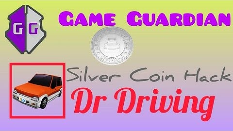 Dr Driving | Game Guardian