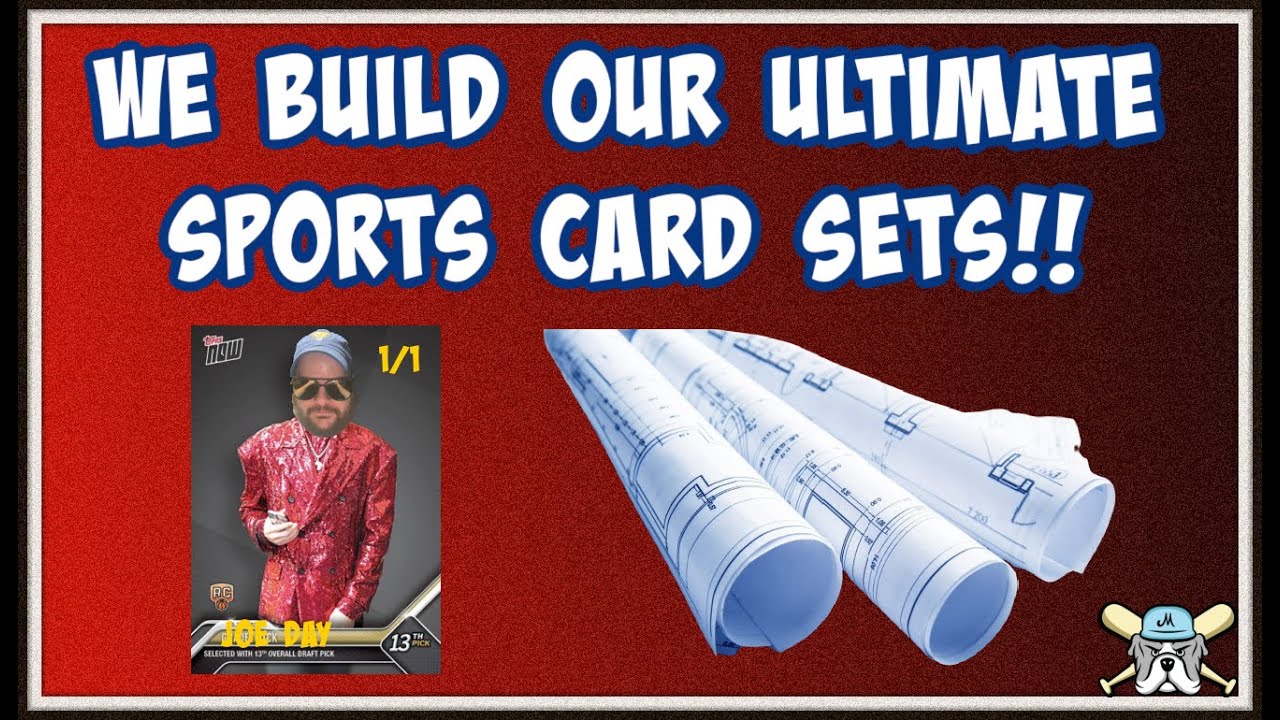 We Build Our Ultimate Sports Card Sets!! YouTube