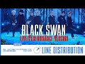 BTS ~ Black Swan (Live/Performance Ver.) ~ Line Distribution