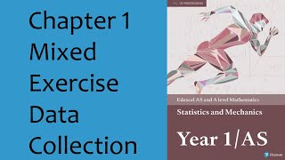Q1 Chapter 1  Data Collection Mixed exercise Edexcel Statistics and Mechanics Y1 - AS