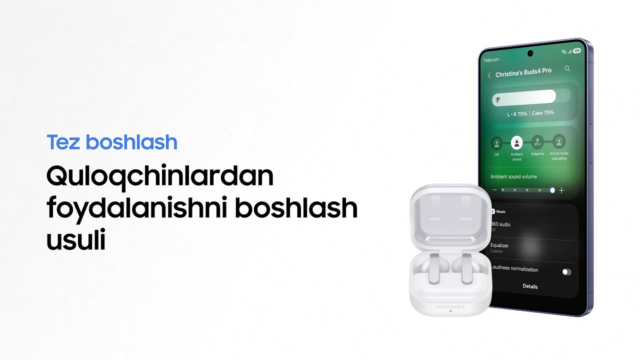 Qanday qilib oson ulanish va foydalanish mumkin | Galaxy Buds4 Series | Samsung Uzbekistan