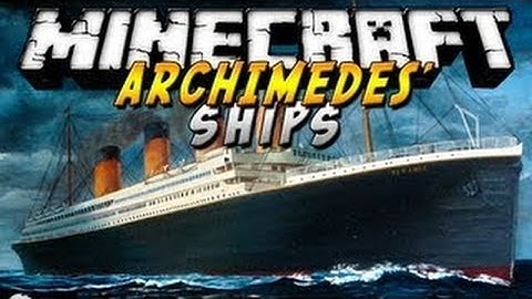Minecraft Archimedes Ships Mod 1.6.2 lets you control ships
