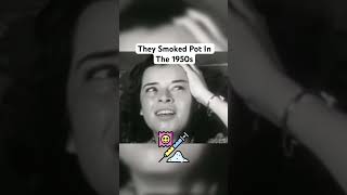 They Smoked Pot In The 1950s