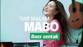 TIAP MALAM MABO _ BASS SENTAK _ ARMANDO AMANGA _ REMIX 2025