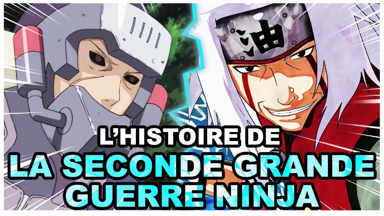 Histoire de la Deuxième Grande Guerre Ninja (Naruto)