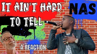Nas  -  It Ain't Hard to Tell  -  A Reaction