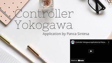 Controller Yokogawa Application by Panca Sintesa