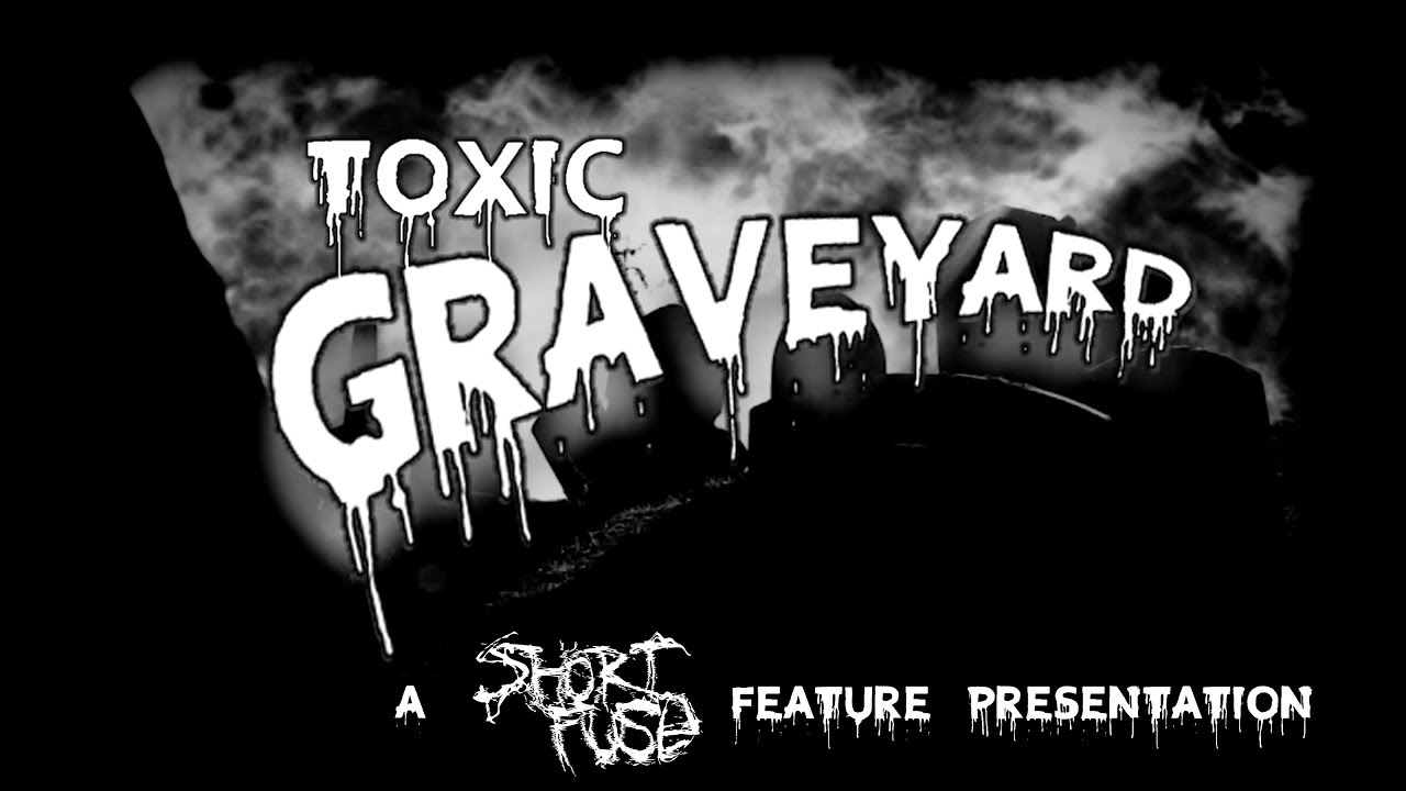 Short Fuse - Toxic Graveyard [Official Music Video]