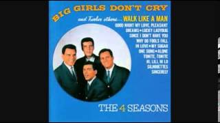 THE FOUR SEASONS - BIG GIRLS DON'T CRY