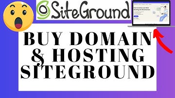How To Buy Domain And Hosting From SiteGround (UPDATED 2025)