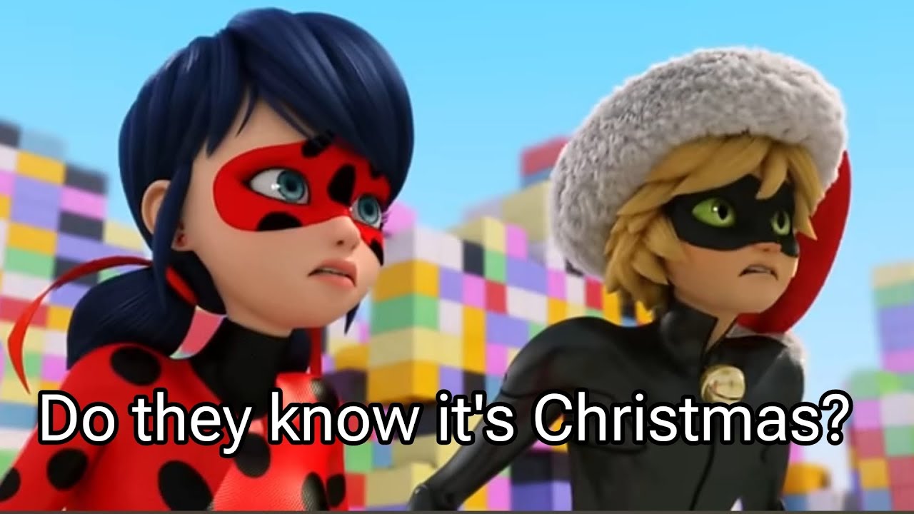 Miraculous Ladybug ️🖤💚 [AMV] Do they know it's Christmas? Band Aid # ...