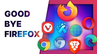 I'm leaving Firefox, and this is the browser I picked...