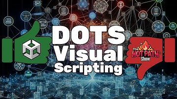 Is Unity DOTS Visual Scripting a Good Idea?