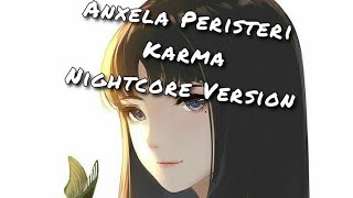 Anxhela Peristeri ~ Karma ~ Nightcore