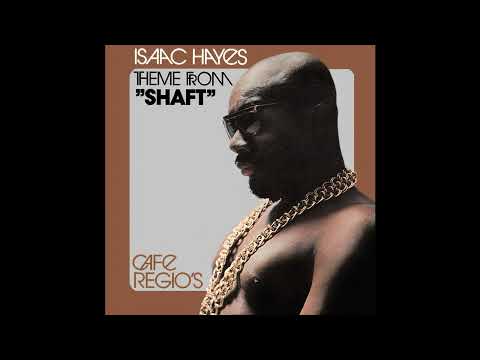 Isaac Hayes - Theme From Shaft (2023 Remaster)
