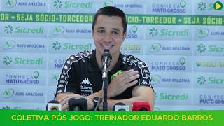Eduardo Barros fala após a 2ª rodada do Mato-grossense 2026 - Cuiabá x Operário