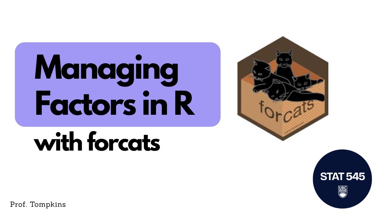 Handling Factors in R with the Forcats Package