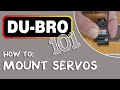 Du-Bro 101 - Servo Mounting for RC Airplanes, Cars, Boats, or Helicopters