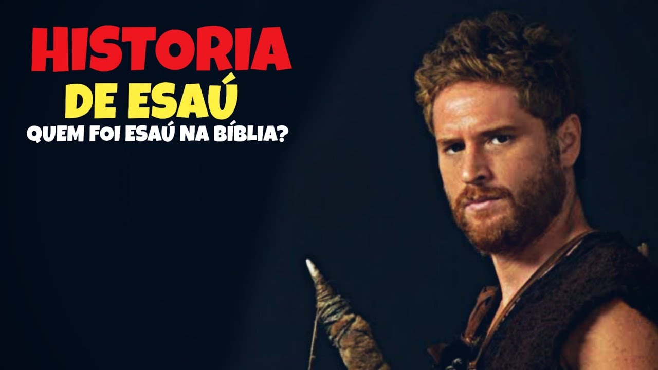 HISTORIA DE ESAÚ FILHO AMADO POR ISAQUE QUEM FOI ESAÚ NA BÍBLIA? SERVA JOSEFA YouTube HISTORIA DE ESAÚ FILHO AMADO POR ISAQUE QUEM FOI ESAÚ NA BÍBLIA? SERVA JOSEFA YouTube