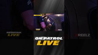 On Patrol Live Files - Arrest