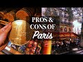 PROS and CONS of Living in Paris! || MY THOUGHTS after 3 months!