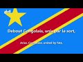 National Anthem of DR Congo |Debout Congolais |Telama besi Kongo|Stand up Congolese,Arise Congolese