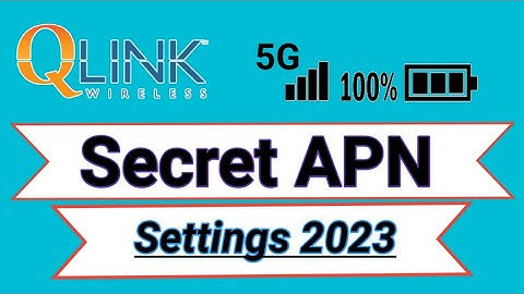 5g apn Settings for qlink wireless