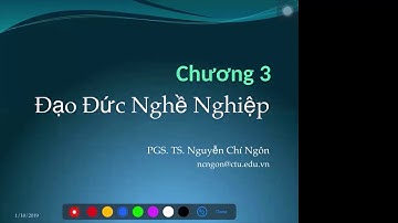 CN100 Nhập môn kỹ thuật_Chương 3: Đạo đức nghề nghiệp