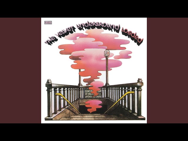 Velvet Underground - Who Loves The Sun