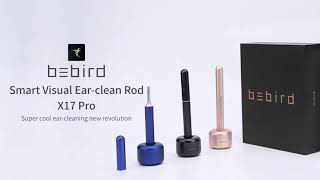 Bebird X17 Pro-Wireless Intelligent Visual Ear Cleaning Rod screenshot 5