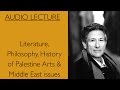 Edward Said Literature Philosophy History of Palestine Arts &amp; Middle East issues