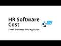 How much does HR software cost for small business?