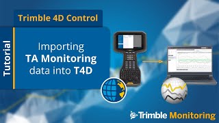 Importing data from Trimble Access Monitoring into T4D Access